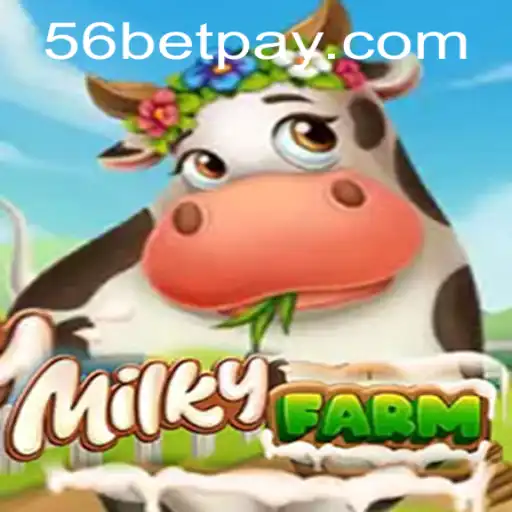 Exploring MilkyFarm: The Fascinating World of Virtual Farming and 56bet